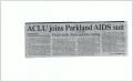 Clipping: [Clipping: ACLU joins Parkland's AIDS suit: Gays seek class-action ru…