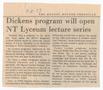 Clipping: [Clipping: Dickens program will open NT Lyceum lecture series]