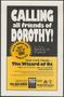 Poster: [Calling all friends of Dorothy!]