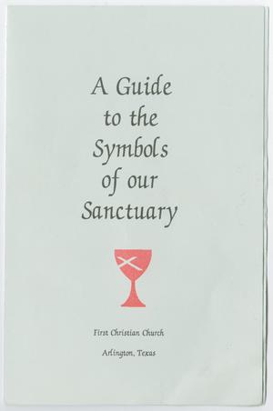 A Guide to the Symbols of our Sanctuary