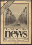Journal/Magazine/Newsletter: Transportation News, Volume 9, Number 9, June 1984