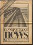 Journal/Magazine/Newsletter: Transportation News, Volume 11, Number 9, June 1986