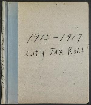 [City of Grand Prairie Tax Roll: 1913 to 1917]
