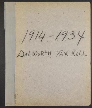 [City of Dalworth Park Tax Roll: 1914 to 1934]