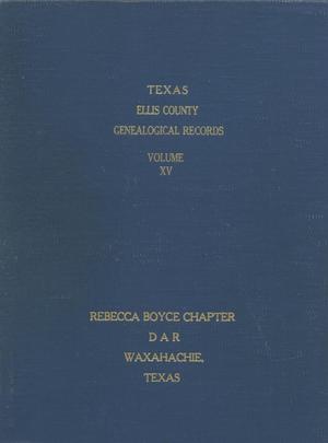 Texas Genealogical Records, Ellis County, Volume 15, 1720-1961