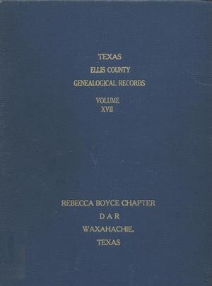 Texas Genealogical Records, Ellis County, Volume 17, 1800-1963