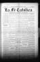 Newspaper: La Fé Católica (San Antonio, Tex.), Vol. 2, No. 50, Ed. 1 Saturday, J…