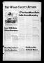 Newspaper: The Wood County Record (Mineola, Tex.), Vol. 27, No. 7, Ed. 1 Monday,…