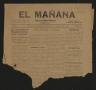 Newspaper: El Mañana (McAllen, Tex.), Vol. 1, No. 38, Ed. 1 Saturday, February 9…