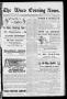 Newspaper: The Waco Evening News. (Waco, Tex.), Vol. 4, No. 150, Ed. 1, Monday, …