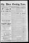 Newspaper: The Waco Evening News. (Waco, Tex.), Vol. 4, No. 158, Ed. 1, Wednesda…