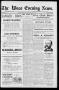 Newspaper: The Waco Evening News. (Waco, Tex.), Vol. 4, No. 168, Ed. 1, Monday, …