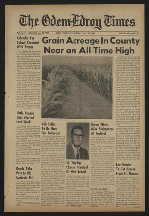 The Odem-Edroy Times (Odem, Tex.), Vol. 19, No. 30, Ed. 1 Thursday, May 14, 1970