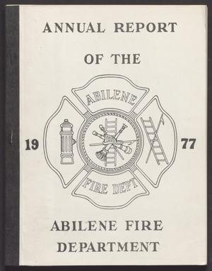 Abilene Fire Department Annual Report: 1977