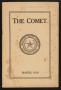 Journal/Magazine/Newsletter: The Comet, Volume 9, Number 5, March 1910