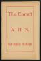 Journal/Magazine/Newsletter: The Comet, Volume 8, Number 2, November 1908