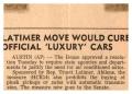 Clipping: [Clipping: Latimer Move Would Cure Official 'Luxury' Cars]