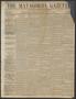 Newspaper: The Matagorda Gazette. (Matagorda, Tex.), Vol. 1, No. [42], Ed. 1 Sat…