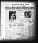 Newspaper: Henderson Daily News (Henderson, Tex.),, Vol. 1, No. 159, Ed. 1 Frida…