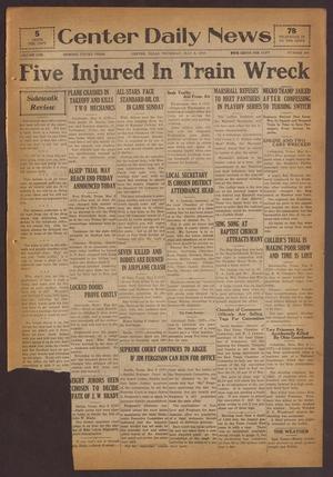 Primary view of Center Daily News (Center, Tex.), Vol. 1, No. 301, Ed. 1 Thursday, May 8, 1930