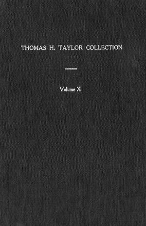 Thomas H. Taylor Collection: Volume 10