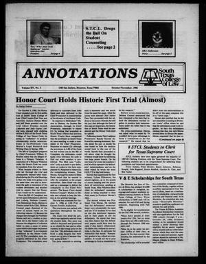 Primary view of Annotations, South Texas College of Law (Houston, Tex.), Vol. 15, No. 3, Ed. 1, October/November, 1986