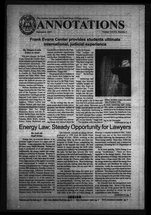 Primary view of object titled 'South Texas College of Law Annotations (Houston, Tex.), Vol. 40, No. 1, Ed. 1, September, 2007'.