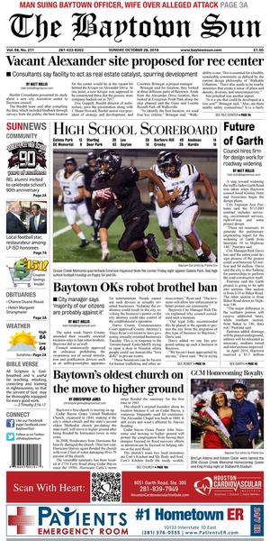 Primary view of The Baytown Sun (Baytown, Tex.), Vol. 98, No. 211, Ed. 1 Sunday, October 28, 2018