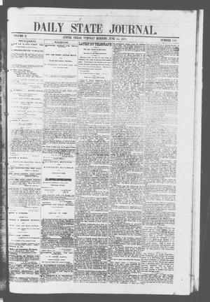 Primary view of Daily State Journal. (Austin, Tex.), Vol. 2, No. 118, Ed. 1 Tuesday, June 13, 1871