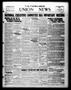 Newspaper: The Farm-Labor Union News (Texarkana, Tex.), Vol. 4, No. 47, Ed. 1 Th…