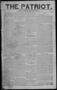 Newspaper: The Patriot. (La Grange, Tex.), Vol. 1, No. 32, Ed. 1 Thursday, Decem…