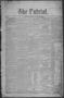 Newspaper: The Patriot. (La Grange, Tex.), Vol. 2, No. 29, Ed. 1 Saturday, Janua…