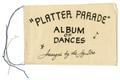 Pamphlet: ["Platter Parade" Dance Program]