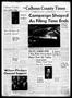Newspaper: The Calhoun County Times (Port Lavaca, Tex.), Vol. 7, No. 10, Ed. 1 T…