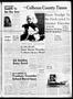 Newspaper: The Calhoun County Times (Port Lavaca, Tex.), Vol. 8, No. 16, Ed. 1 T…