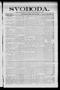 Newspaper: Svoboda. (La Grange, Tex.), Vol. 25, No. 30, Ed. 1 Friday, April 15, …