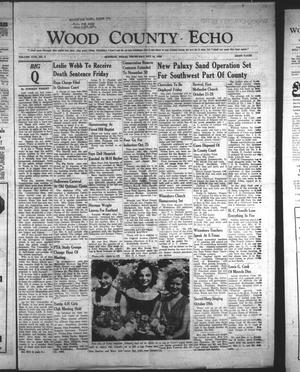 Wood County Echo (Quitman, Tex.), Vol. 17, No. 6, Ed. 1 Thursday, October 18, 1956