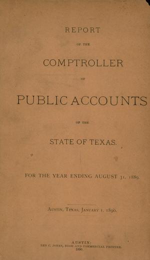 Primary view of object titled 'Report of the Comptroller of Public Accounts of the State of Texas: 1889'.