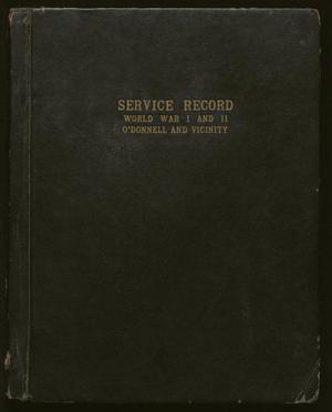 Service Record, World War I and II : O'Donnell and Vicinity.