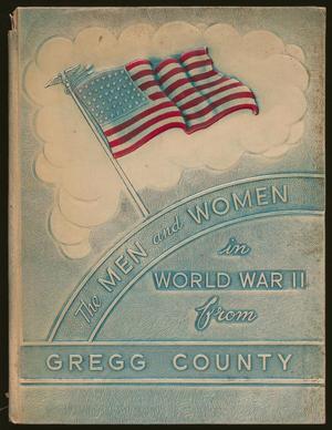 Men and Women in the Armed Forces from Gregg County, Texas