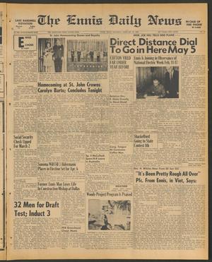 Primary view of The Ennis Daily News (Ennis, Tex.), Vol. 76, No. 35, Ed. 1 Saturday, February 10, 1968