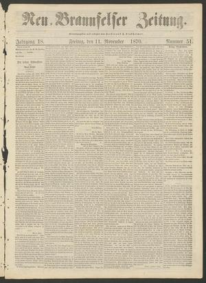 Primary view of Neu-Braunfelser Zeitung. (New Braunfels, Tex.), Vol. 18, No. 51, Ed. 1 Friday, November 11, 1870