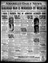 Newspaper: Amarillo Daily News (Amarillo, Tex.), Vol. 17, No. 310, Ed. 1 Friday,…