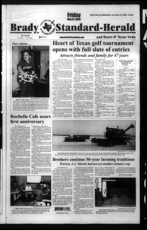 Primary view of Brady Standard-Herald and Heart O' Texas News (Brady, Tex.), Ed. 1 Friday, May 27, 2005
