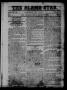 Newspaper: The Alamo Star (San Antonio, Tex.), Vol. 2, No. 18, Ed. 1 Saturday, J…
