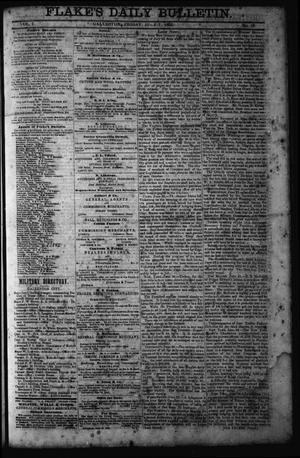 Primary view of Flake's Daily Bulletin. (Galveston, Tex.), Vol. 1, No. 19, Ed. 1 Friday, July 7, 1865