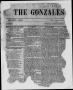 Newspaper: The Gonzales Inquirer (Gonzales, Tex.), Vol. 1, No. 1, Ed. 1 Saturday…