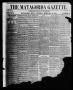 Newspaper: The Matagorda Gazette. (Matagorda, Tex.), Vol. 1, No. 30, Ed. 1 Satur…