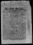 Newspaper: Brazos Signal (Richmond, Tex.), Vol. 3, No. 36, Ed. 1 Saturday, Augus…