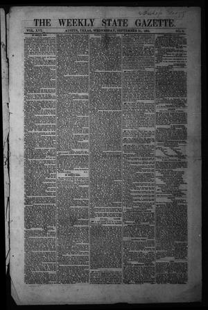 Primary view of The Weekly State Gazette. (Austin, Tex.), Vol. 16, No. 6, Ed. 1 Wednesday, September 21, 1864